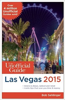 Book Review – The Unofficial Guide to Las Vegas 2015
